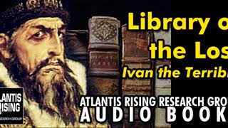 Library of the Lost - Ivan the Terrible and the Lost Library