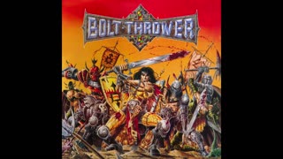 Bolt Thrower - War Master [Full Album]