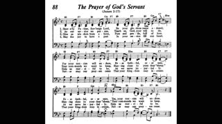 The Prayer of God's Servant (Song 88 from Sing Praises to Jehovah)