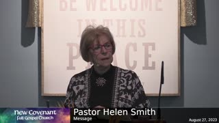 August 27 2023 - Pastor Helen with the Message