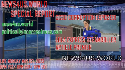 NEWS4US.WORLD Special Report - CCSD Exposed Lola Express - Steam Roller Article Premier Promo