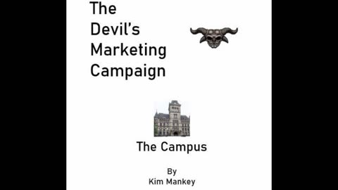 The Devil's Marketing Campaign - The Campus Ch 4