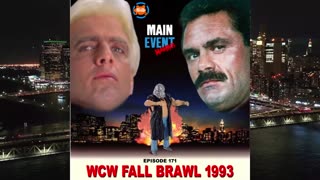 Episode 171: WCW Fall Brawl 1993