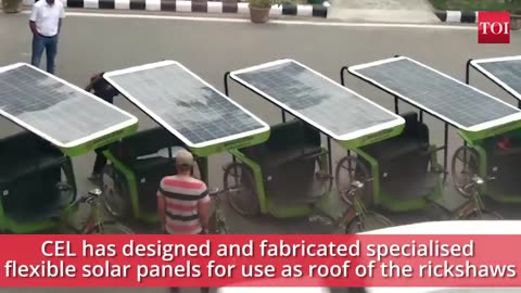 Best technology. CEL, recently handed over 10 solar-powered rickshaws to IIT-Delhi.
