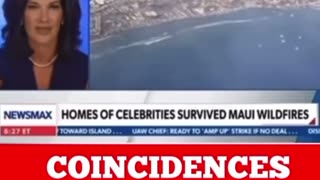 MAUI FIRES....COINCIDENCE