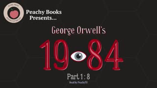 1984 by George Orwell - Part 1, Chapter 8