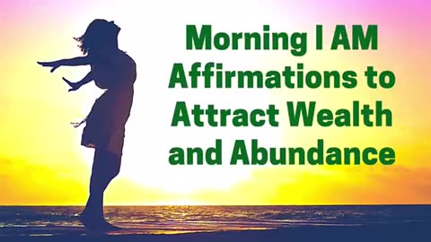 Morning I AM Affirmations to Attract Wealth & Abundance! 21 Day Challenge!