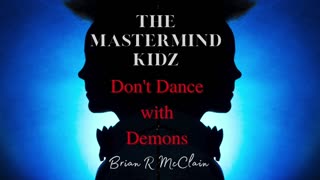 THE MASTERMIND KIDZ - Don't Dance with Demons