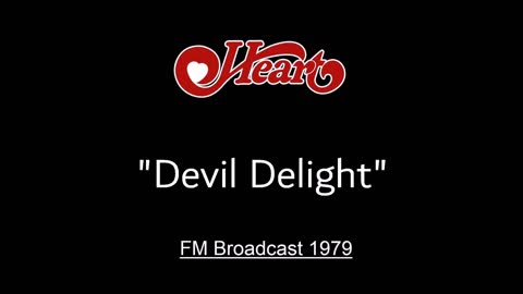 Heart - Devil Delight (Live in New Jersey 1979) FM Broadcast