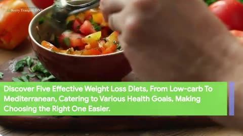 Top 5 Types of Diet for Your Weight Loss Goals - Unlock the Secret to Effective Weight Loss!