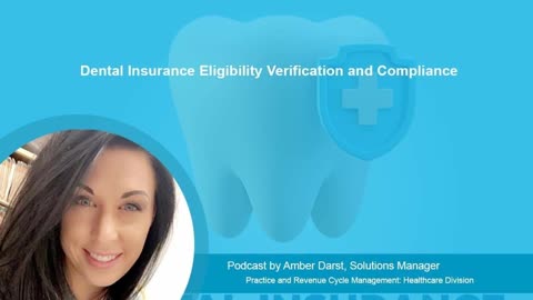 Dental Insurance Eligibility Verification and Compliance