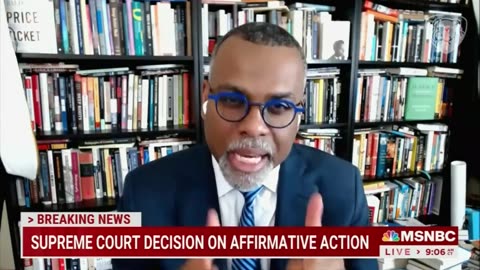 MSNBC Guest Says Affirmative Action Ruling Will Bring Back 'Segregated' Colleges