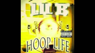 Lil B - Hoop Life Mixtape