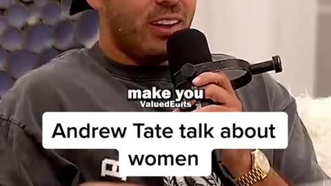 Andrew Tate talks about women