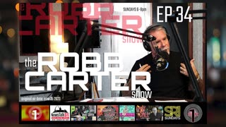 The Robb Carter Show / Ep 34