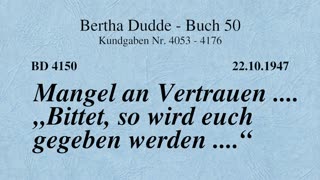 BD 4150 - MANGEL AN VERTRAUEN .... "BITTET, SO WIRD EUCH GEGEBEN WERDEN ...."