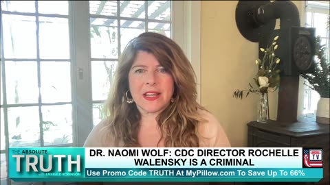 SUMMARY: DR. NAOMI WOLF REACTS TO CDC DIRECTOR ROCHELLE WALENSKY STEPS DOWN