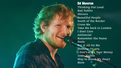 Ed Sheeran Greatest Hits 2023