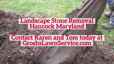 Landscape Stone Removal Hancock Maryland