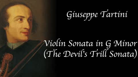 Guiseppe Tartini - Violin Sonata in G minor, "The Devil's Trill Sonata"