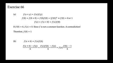 Suppose f is not a constant function with f(x+y)=f(x) f(y), show (a) f(0)=1,(b) f(x+h)-f(x)/