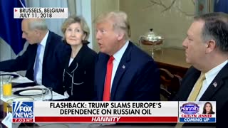 Hannity Plays a Video of Trump Slamming NATO Leaders Dependence on Russian Oil