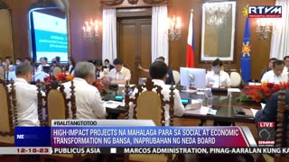 High-impact projects para sa social at economic transformation ng bansa, inaprubahan na