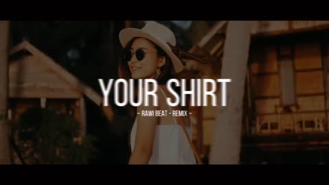 Rawi Beat _slow remix (Your Shirt)