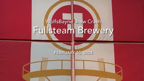 WolfsBayne Brew Crash #52 - Fullsteam Brewery