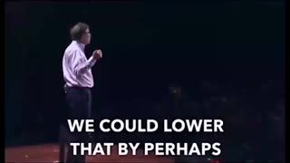 Bill Gates Admits to Mass Murder by Lower Population