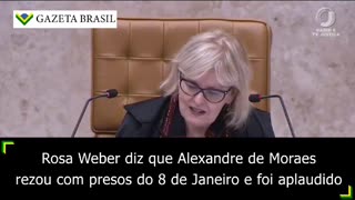 Rosa Weber diz que Alexandre de Moraes rezou com presos do 8 de Janeiro e foi aplaudido