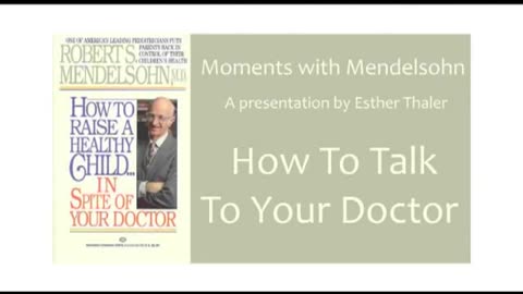 Dr Robert Mendelsohn How to Talk to Your Doctor
