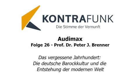 Audimax - Folge 26: Peter J. Brenner: Das vergessene Jahrhundert: Die deutsche Barockkultur