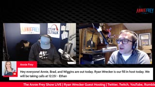 The Annie Frey Show LIVE with Ryan Wrecker Guest Hosting