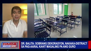 Sobrang dekorasyon, nakaka-distract sa pag-aaral kahit magaling pa ang guro —Dr. Balita