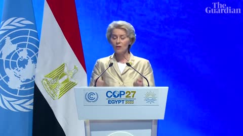 Cop27: Ursula von der Leyen urges global north to follow in EU's footsteps