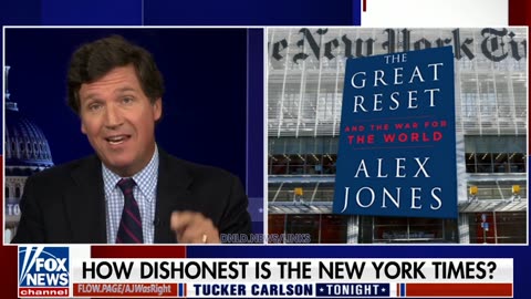 Tucker Carlson: The New York Times Lied About Alex Jones' Book, The Great Reset & The War For The World - 9/12/22