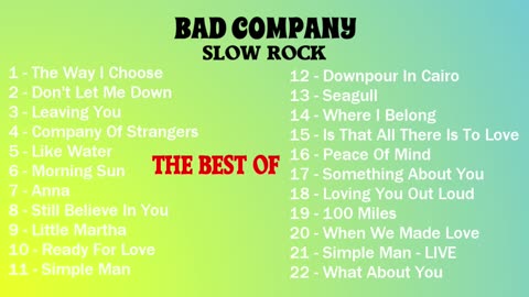 BAD COMPANY - SLOW ROCK - THE BEST OF