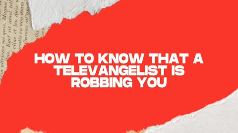 How to know when a Televangelist is robbing you