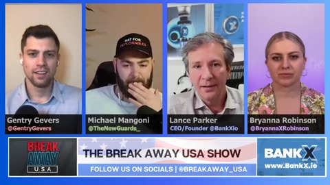 #20 Legacy Banking & CBDC's - BankX.io CEO & Founder LANCE PARKER on The Break Away USA Show