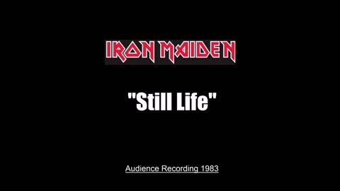 Iron Maiden - Still Life (Live in London, England 1983) Audience