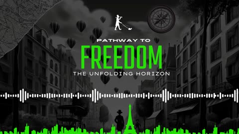 THE UNFOLDING HORIZON: THE ENCHANTING EPILOGUE TO YOUR PATHWAY TO FREEDOM