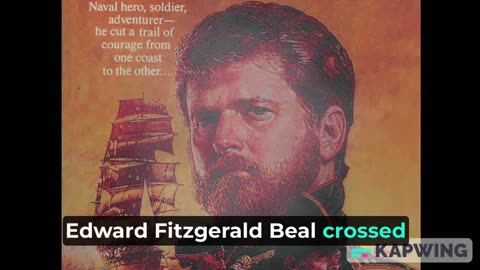 Edward Fitzgerald 'Ned' Beale Historical