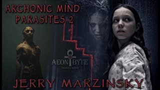 Archonic Mind Parasites 2 - with Jerry Marzinsky and Miguel Conner