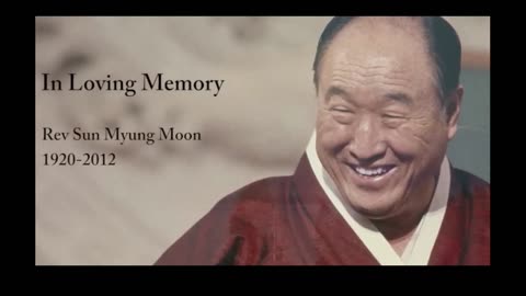Honoring the Legacy of Rev. Sun Myung Moon
