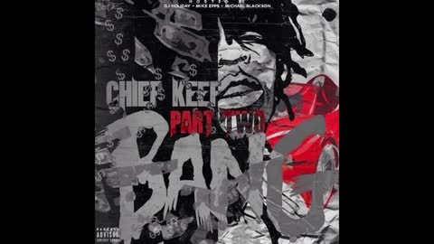 Chief Keef - Bang, Part 2 Mixtape