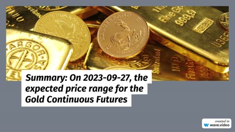 Gold Expected Price Range for 9-27-23