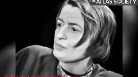 Ayn Rand: I Am Against All Forms of Control - your thoughts?