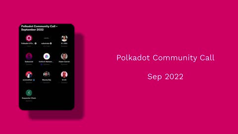 Polkadot Community Call - September