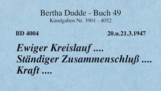 BD 4004 - EWIGER KREISLAUF .... STÄNDIGER ZUSAMMENSCHLUSS .... KRAFT ....